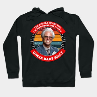 Uncle Baby Billy Hoodie